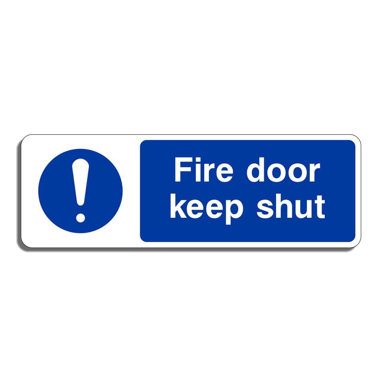 Fire Door Keep Shut Sign
