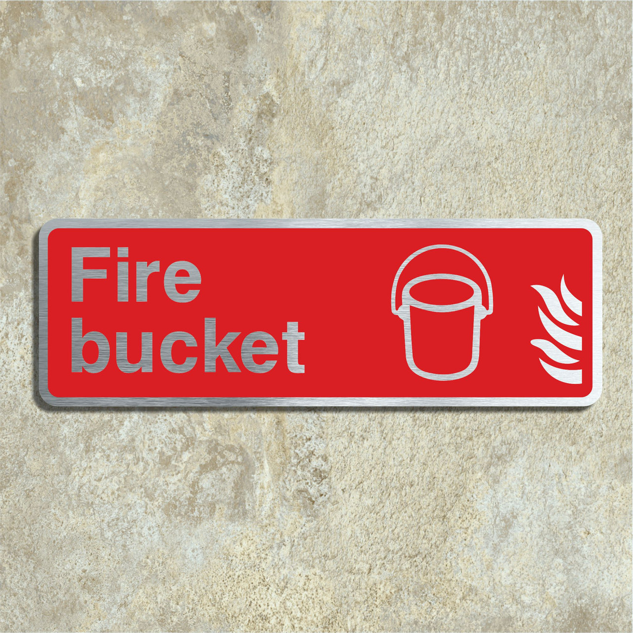 Fire Bucket Sign with a Brushed Aluminium Finish