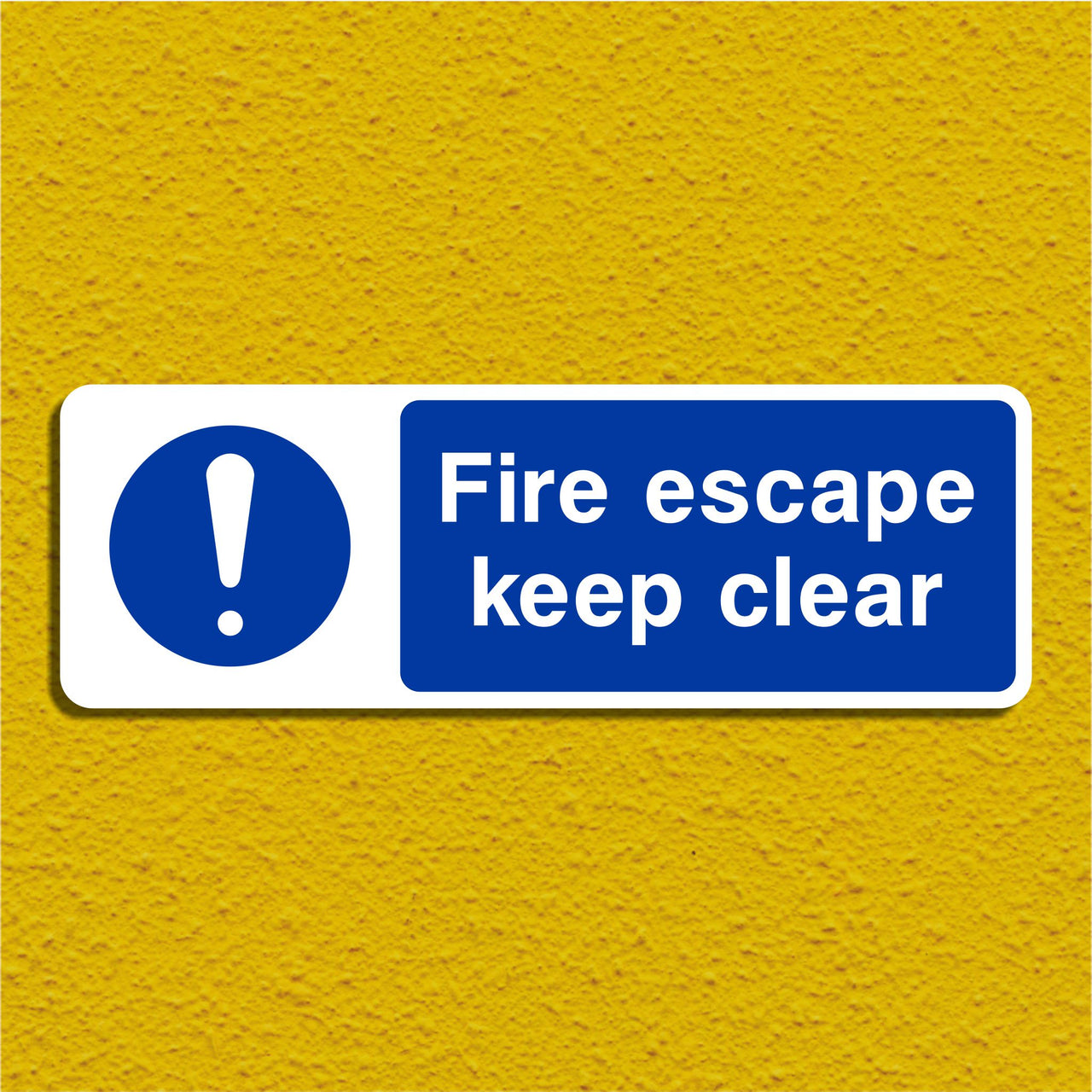 Fire Escape Keep Clear Sign