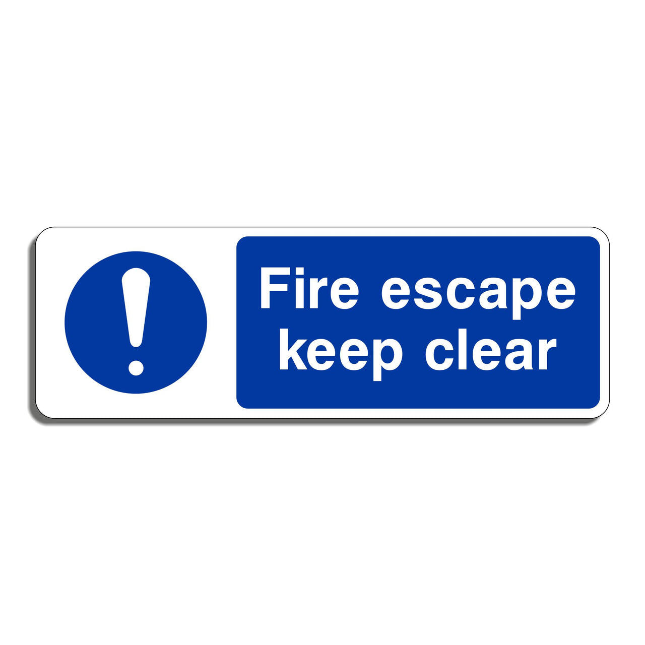 Fire Escape Keep Clear Sign