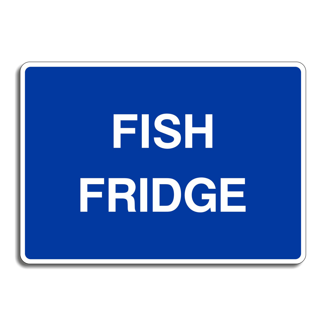 Fish Fridge Sign