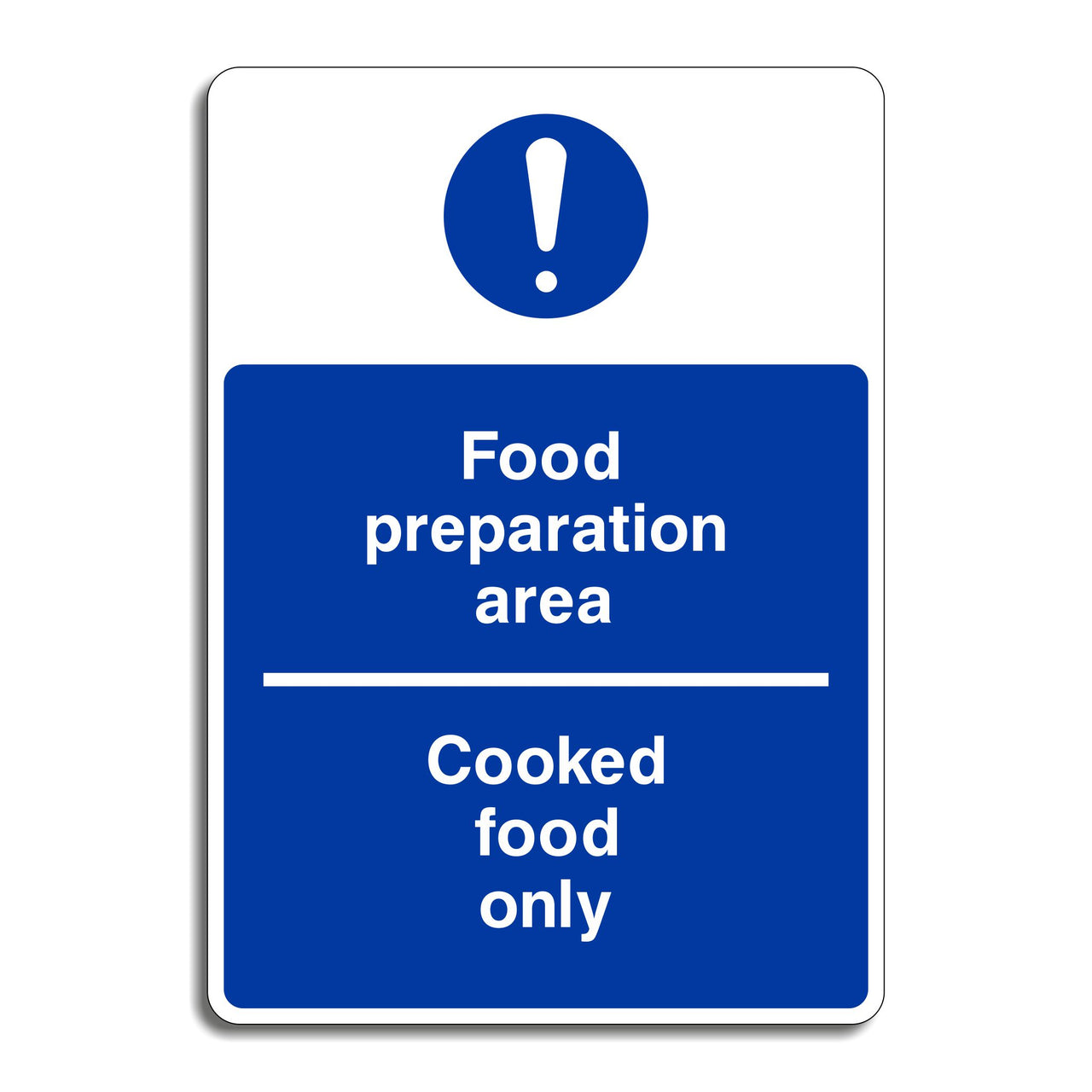 Food Preparation Area Cooked Food Only Sign