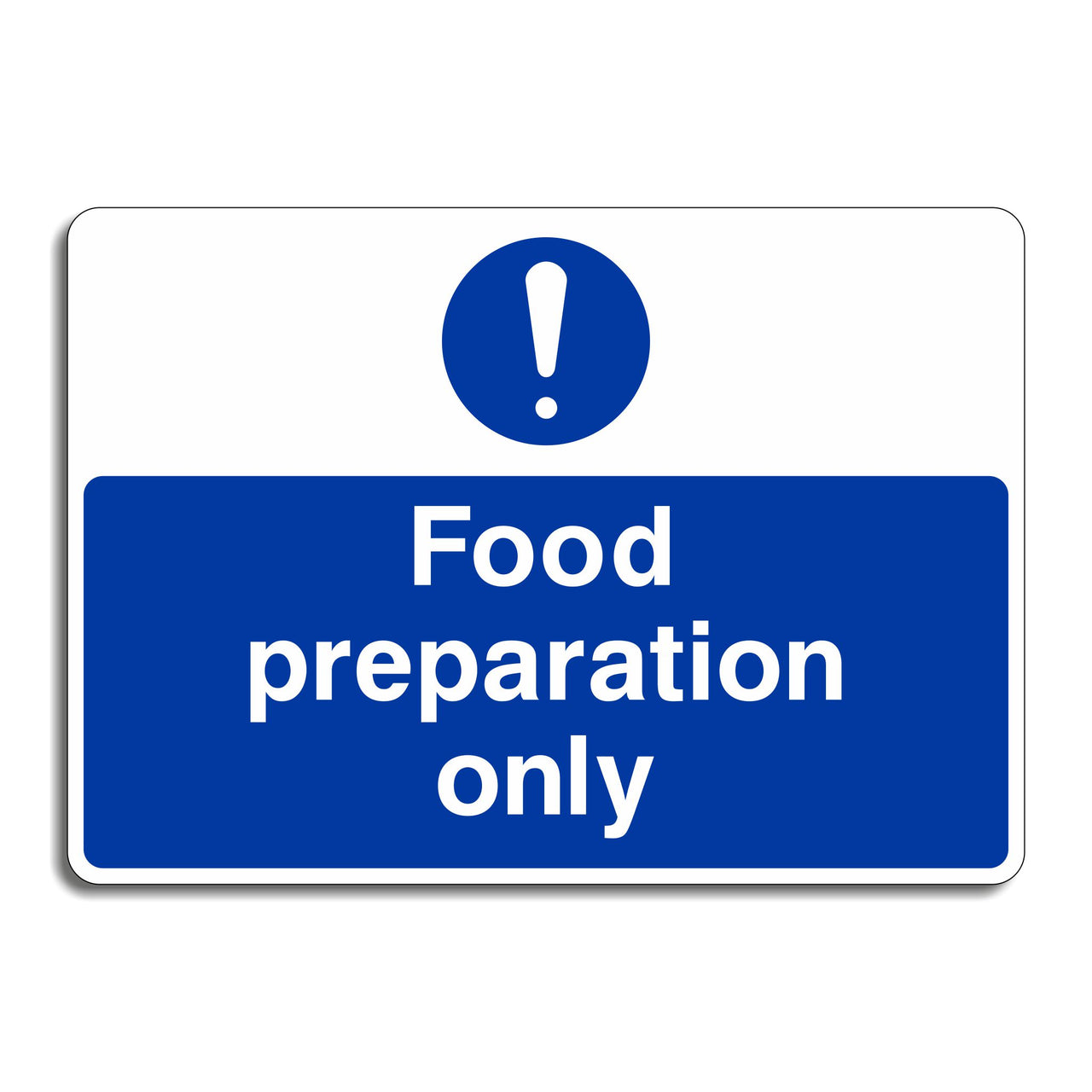 Food Preparation Only Sign