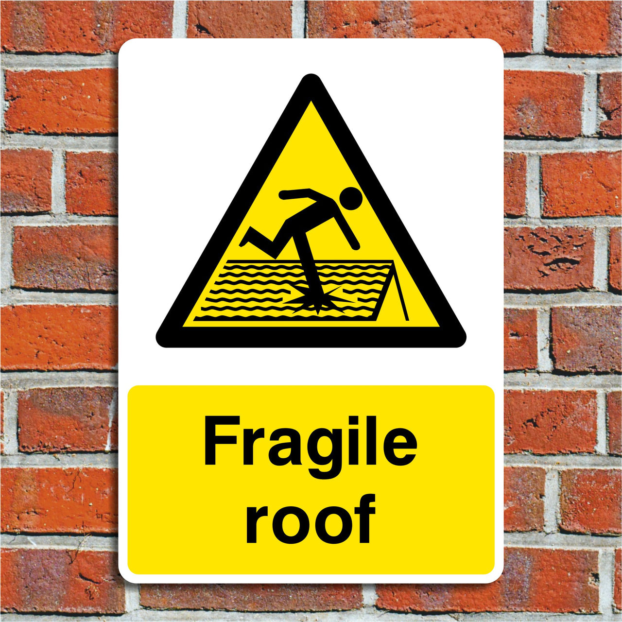 Fragile Roof Hazard Warning Sign