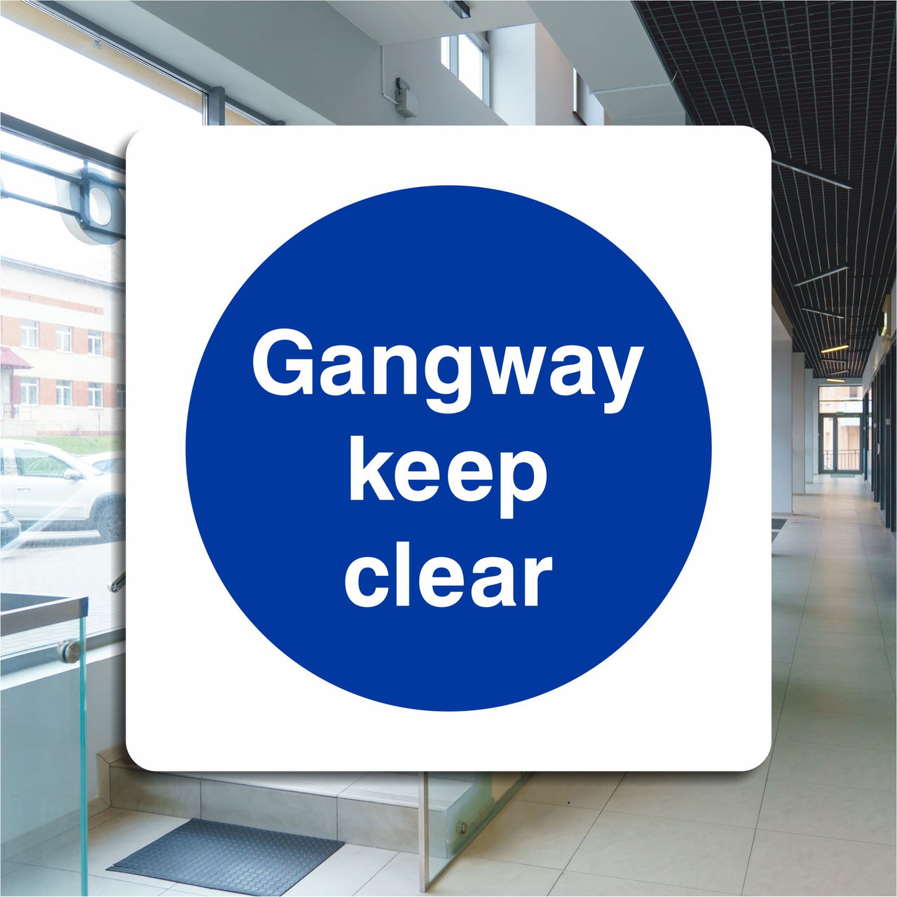 Gangway Keep Clear Sign