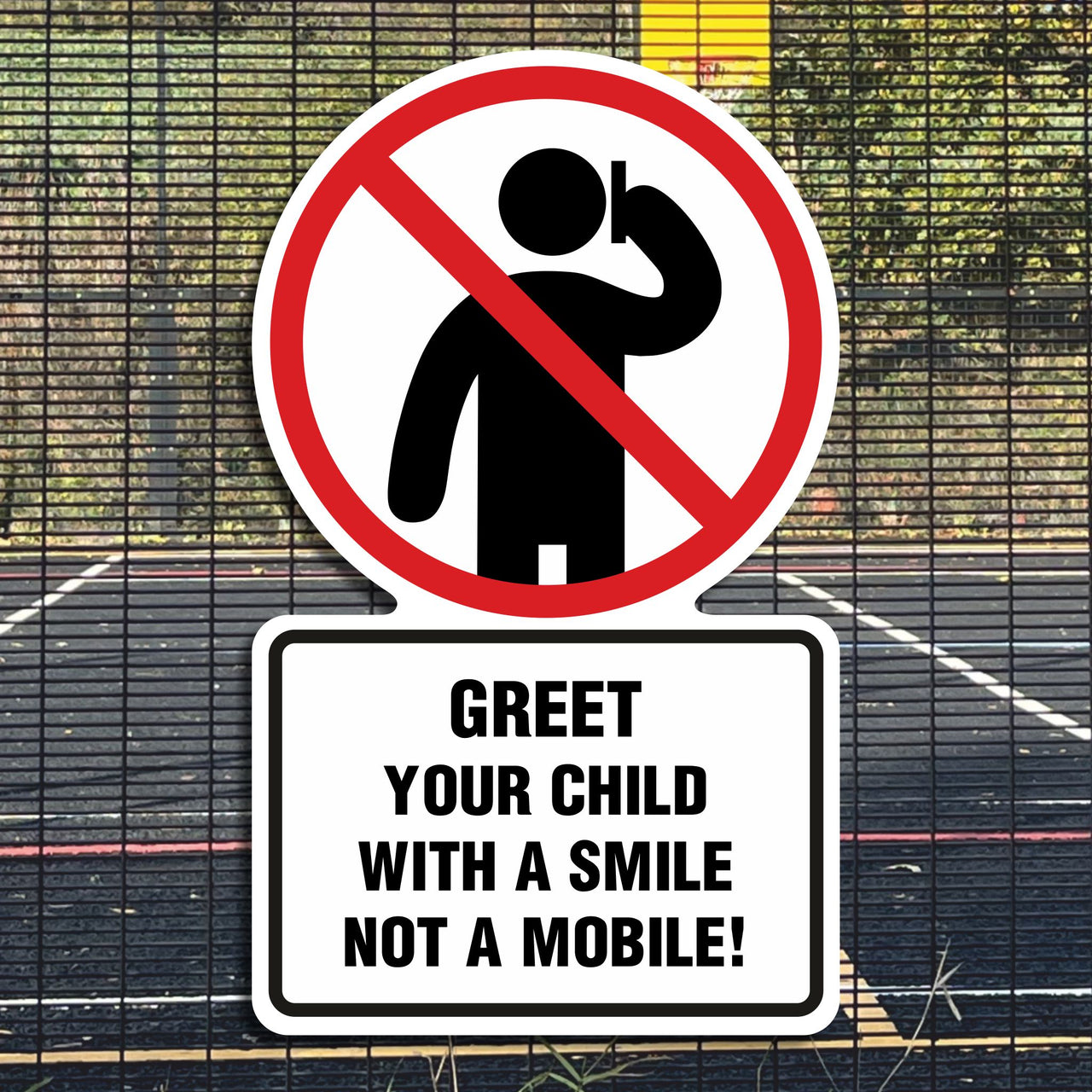 Greet Your Child With A Smile Not A Mobile Sign