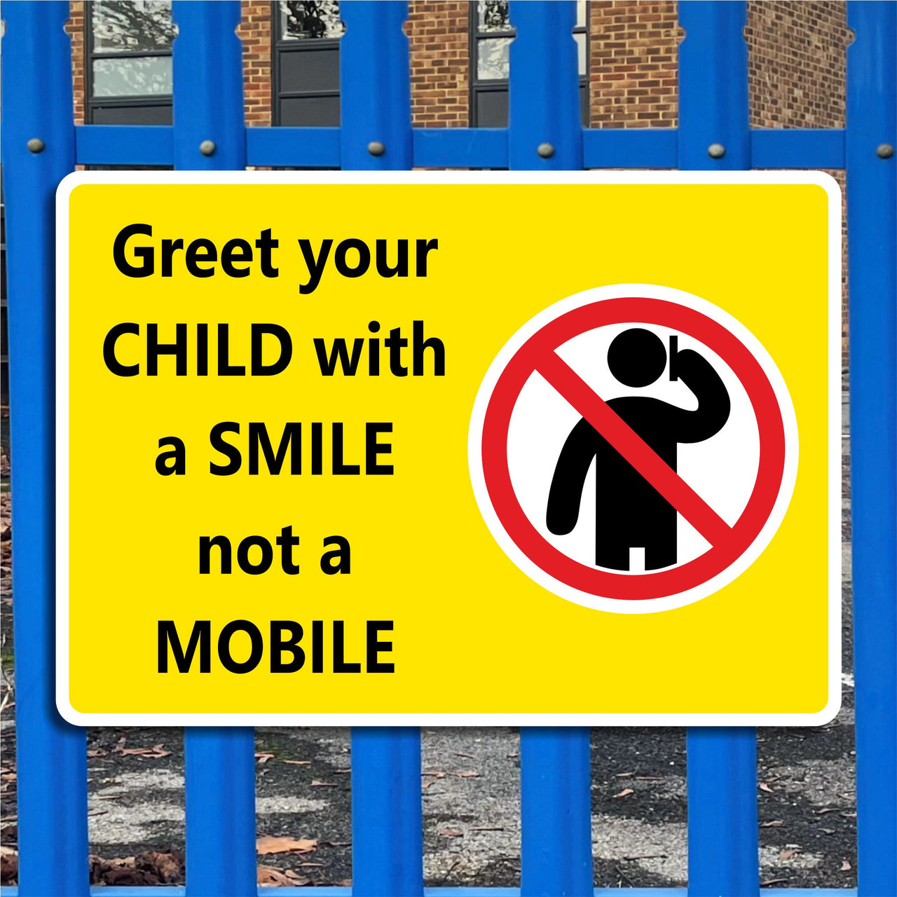 Greet Your Child With A Smile Not A Mobile School Sign