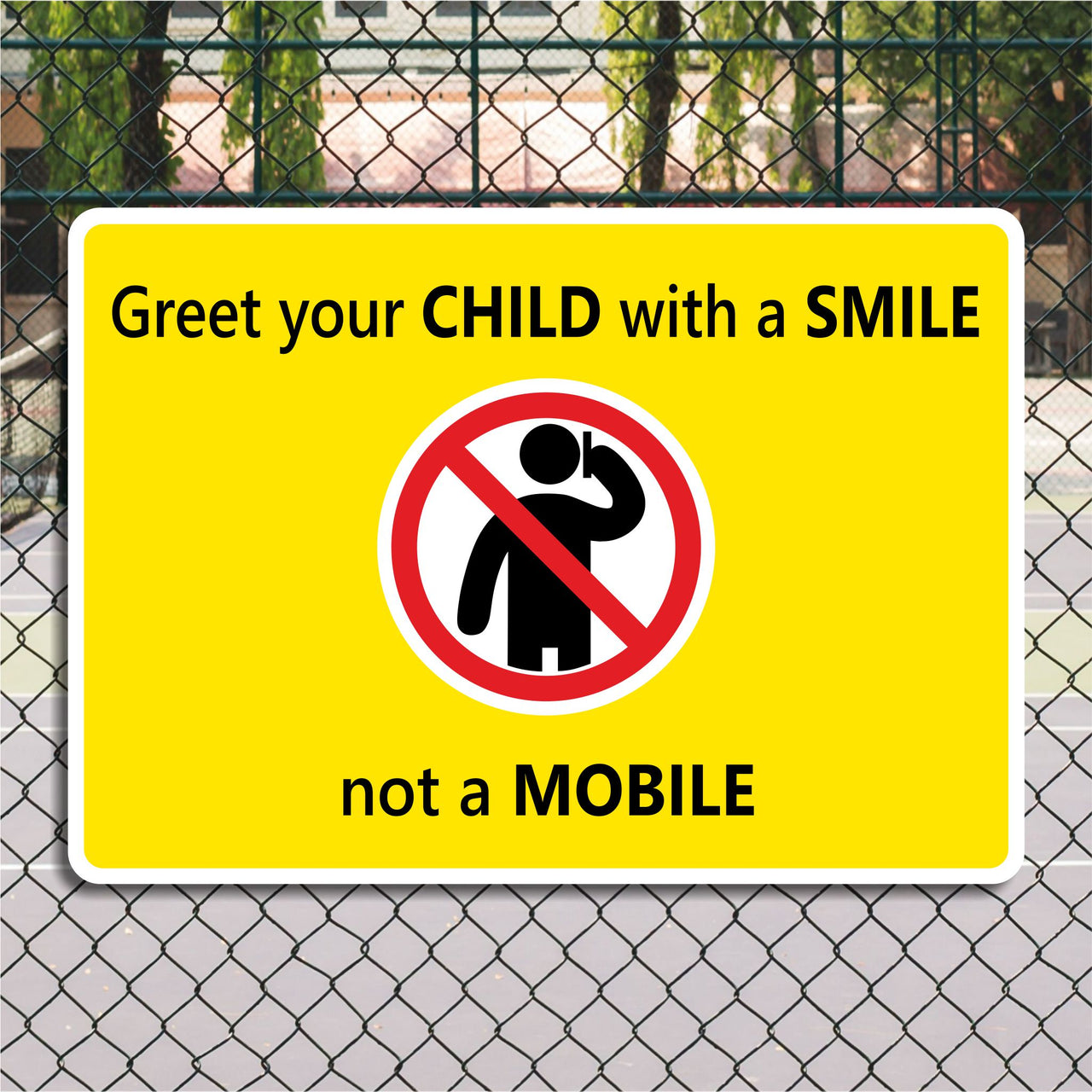 Greet Your Child With A Smile Not A Mobile School Sign