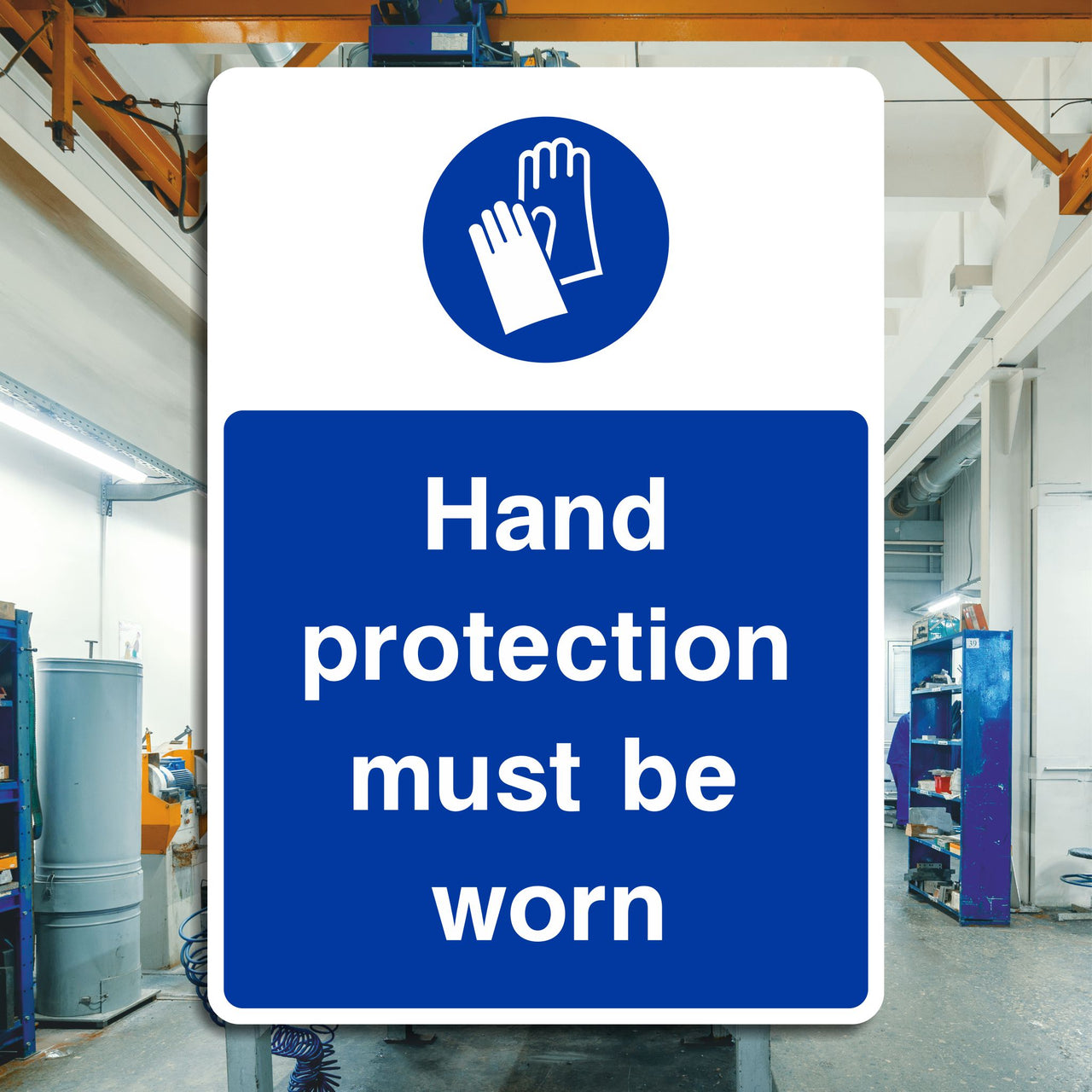 Hand Protection Must Be Worn Sign
