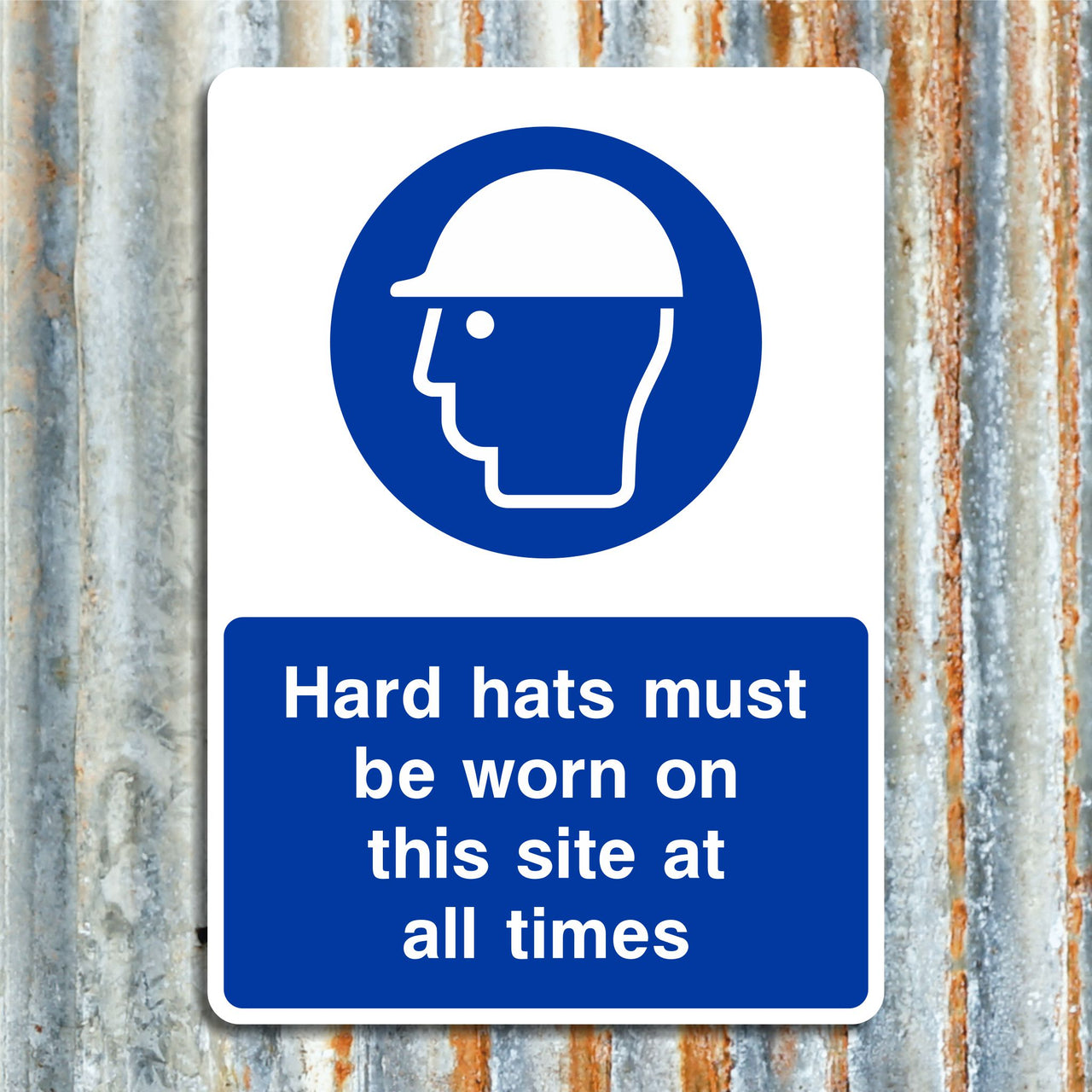Hard Hats Must Be Worn on This Site Sign
