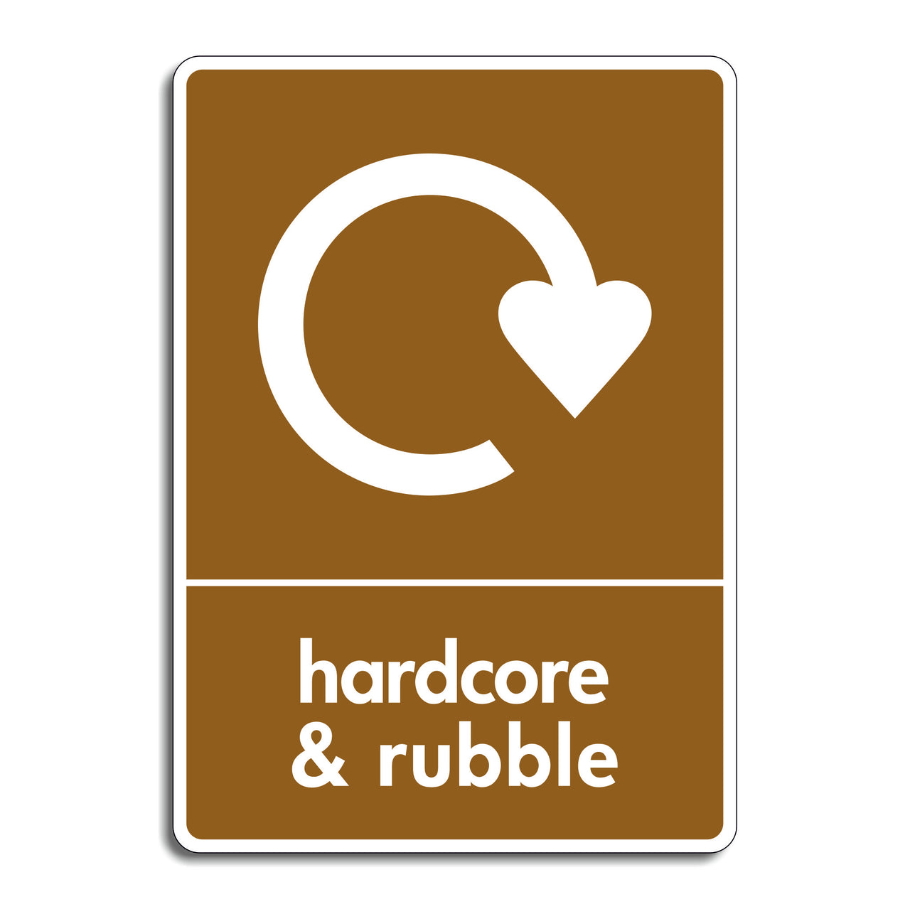 Hardcore & Rubble Recycling Sign