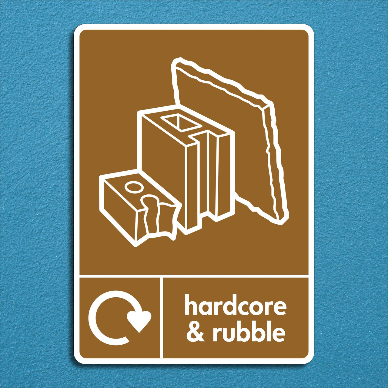 Hardcore & Rubble Recycling Sign