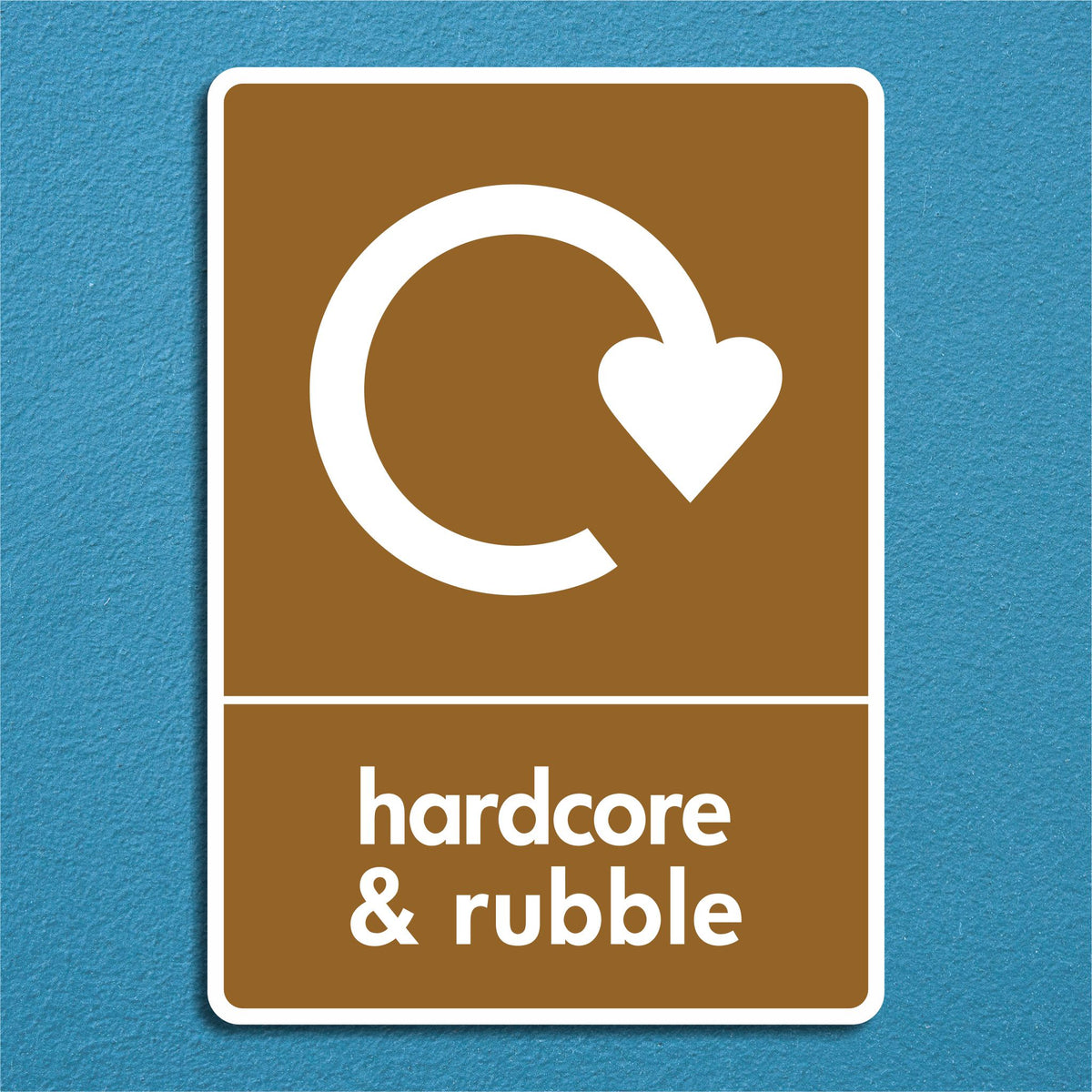 Rubble Label Hardcore & Rubble Recycling Sign