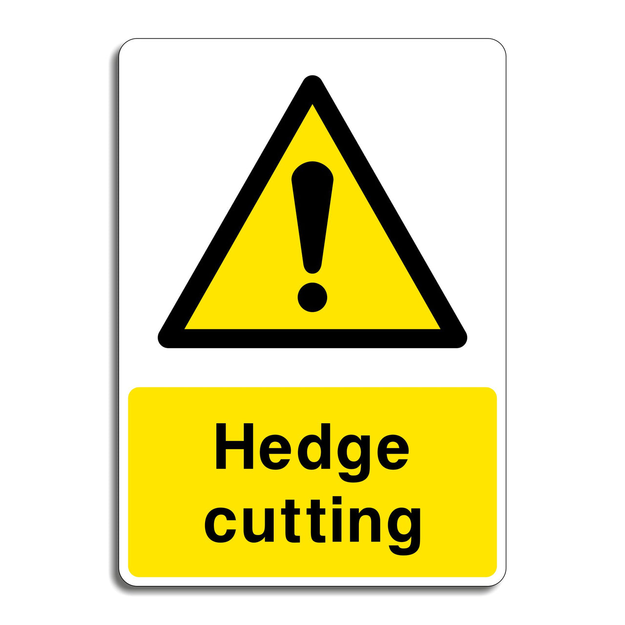 Hedge Cutting Sign
