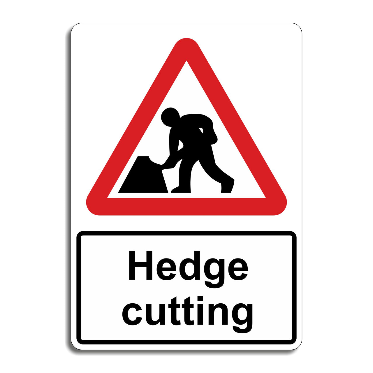 Hedge Cutting Sign