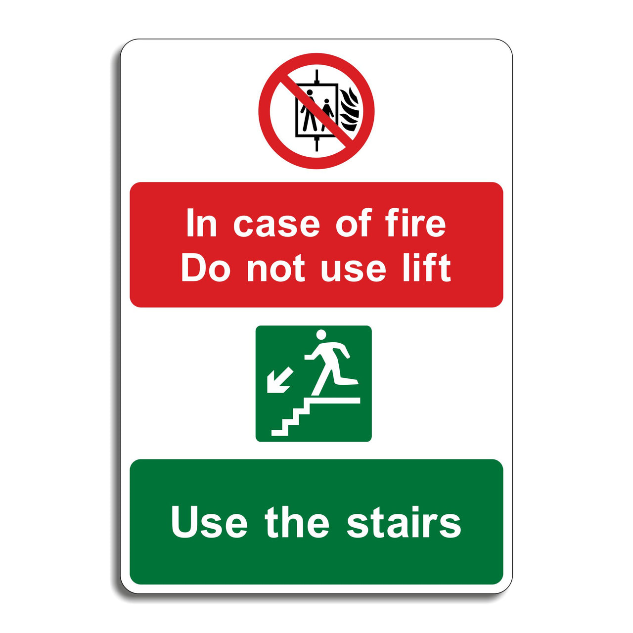 In Case of Fire Do Not Use Lift Use the Stairs Sign