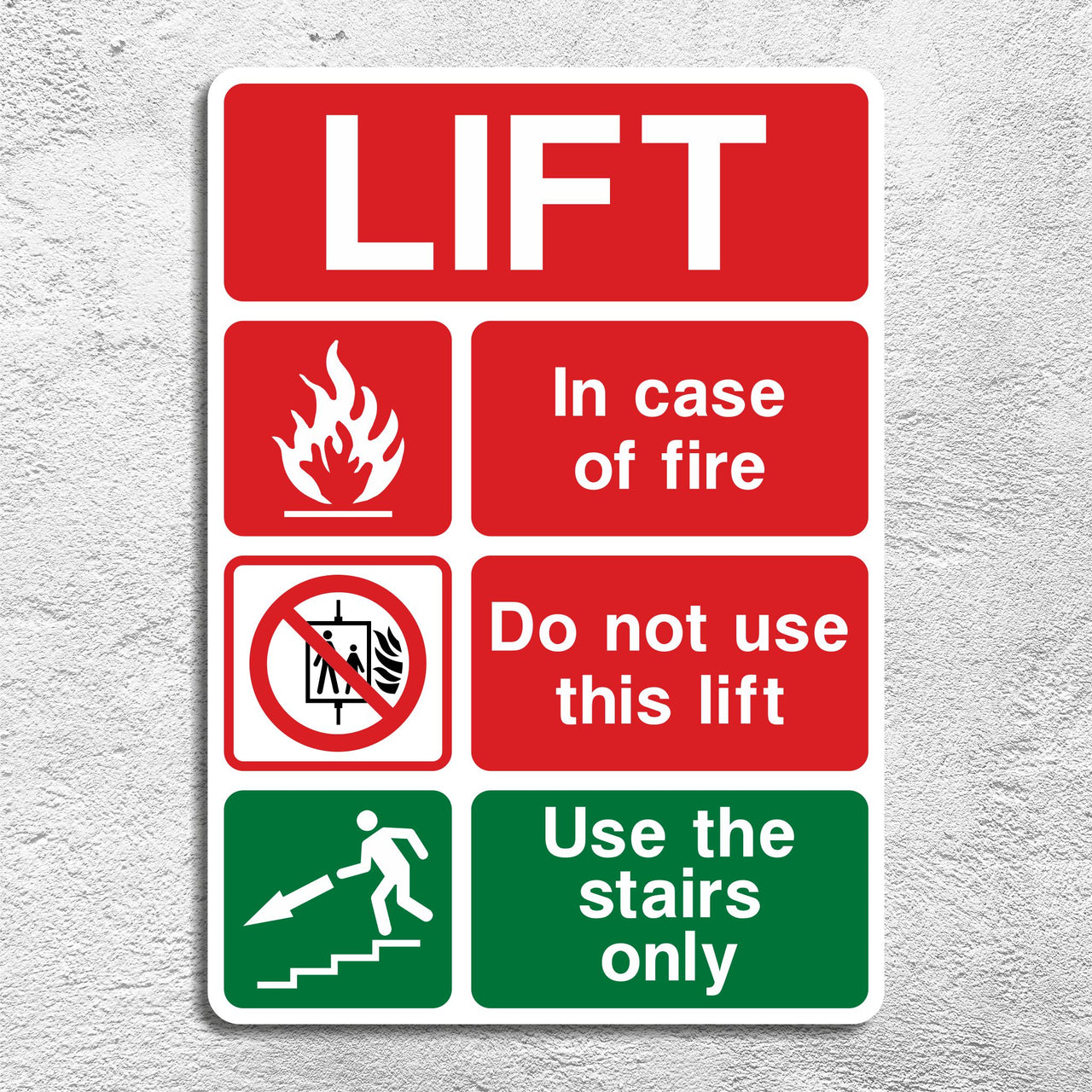 Lift In Case of Fire Do Not Use This Lift Use the Stairs Only Sign