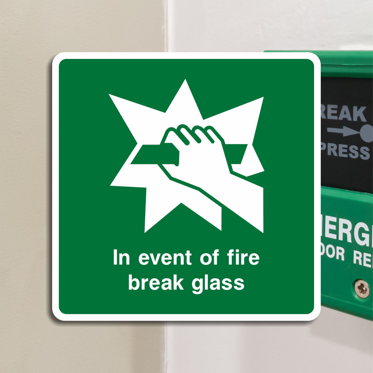 In Event of Fire Break Glass Sign