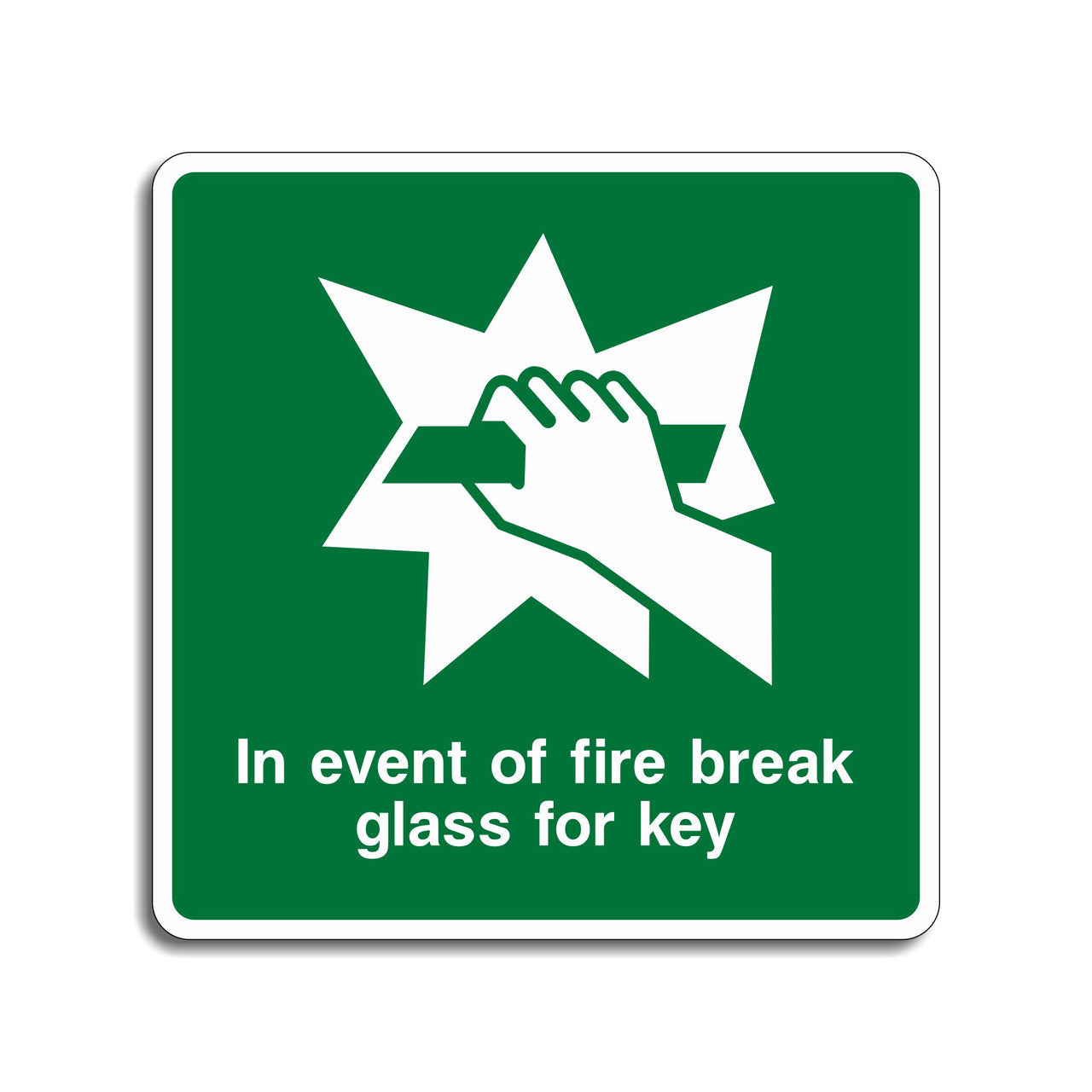 In Event of Fire Break Glass for Key Sign