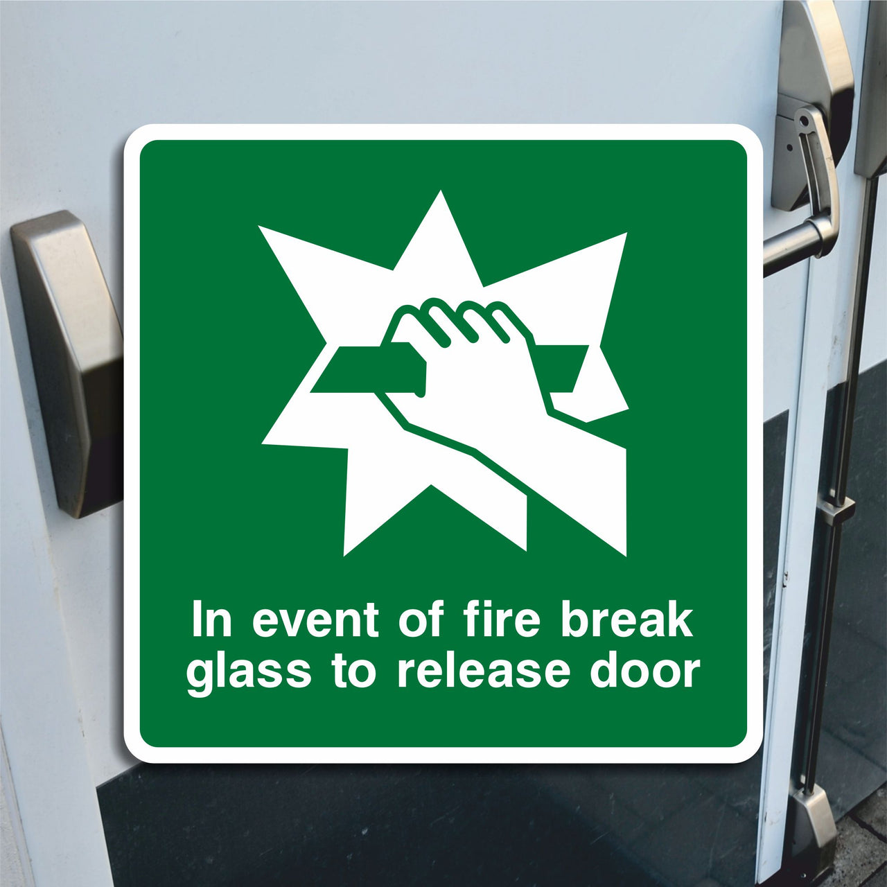 In Event of Fire Break Glass to Release Door Sign
