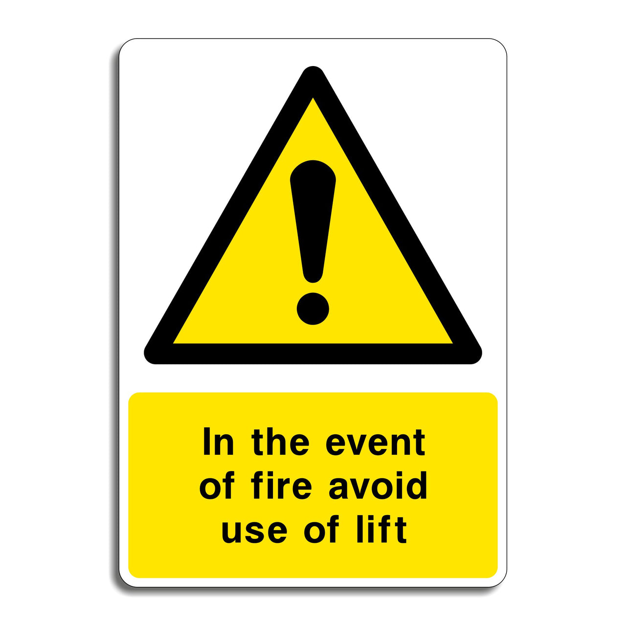 In the Event of Fire Avoid Use of This Lift Sign