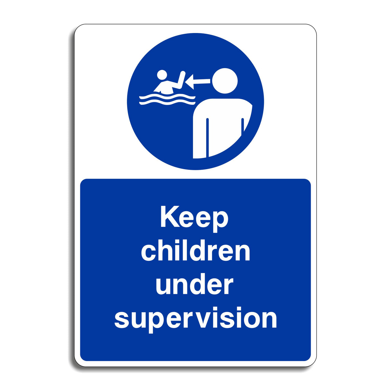 Keep Children Under Supervision Sign