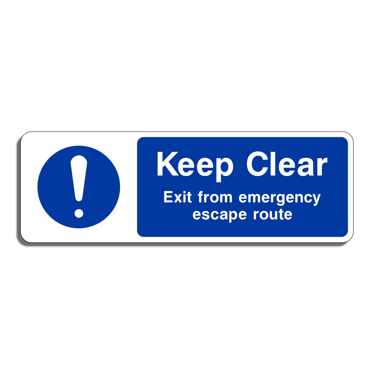 Keep Clear Exit From Emergency Escape Route Sign