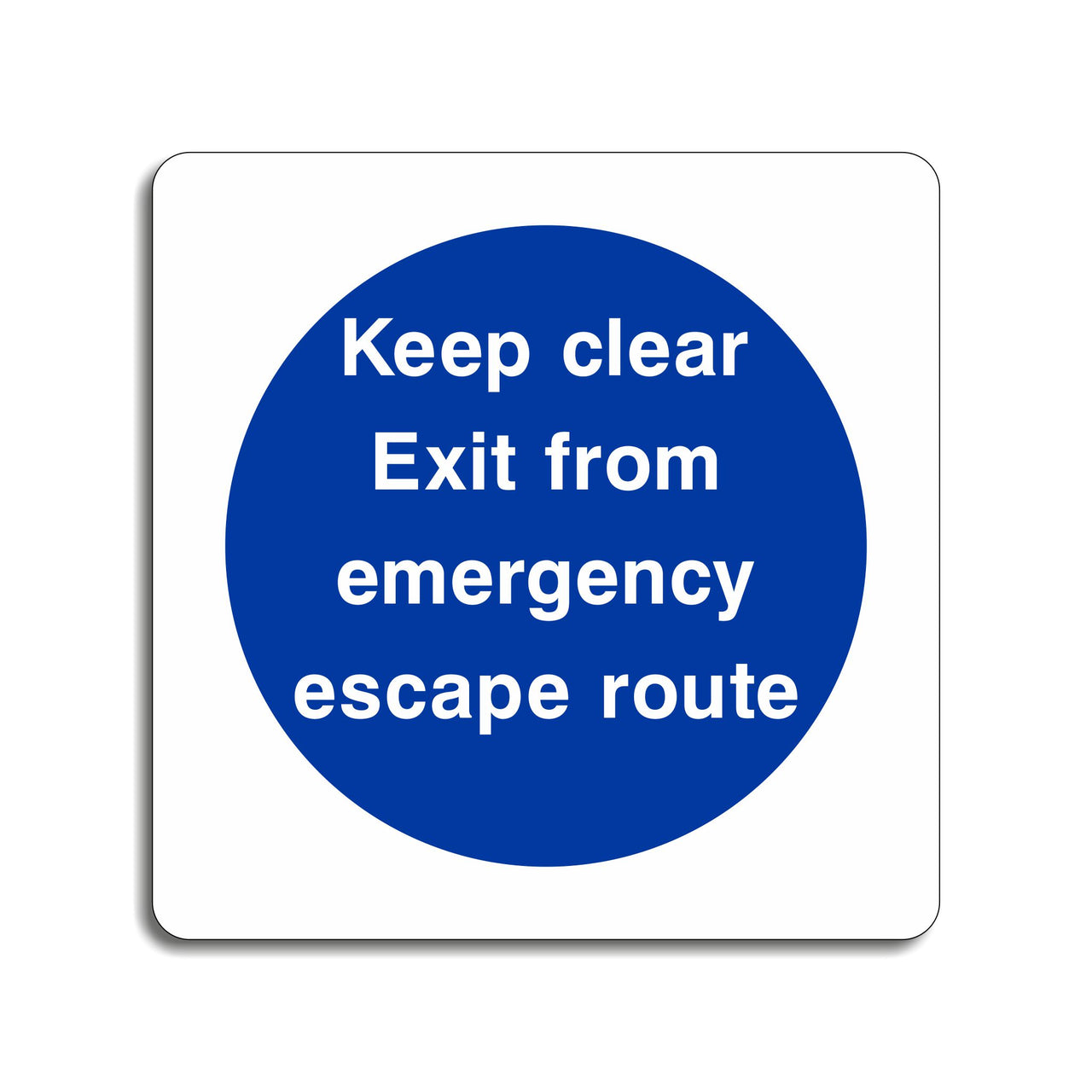 Keep Clear Exit From Emergency Escape Route Sign