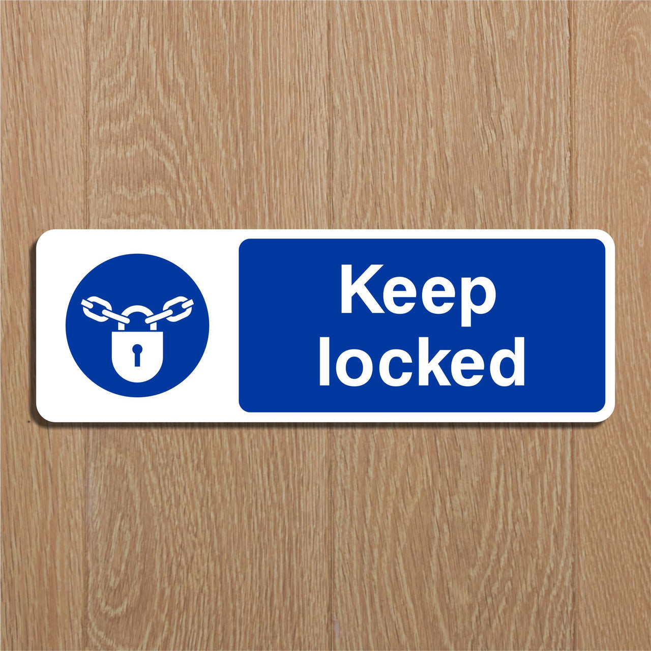 Keep Locked Sign