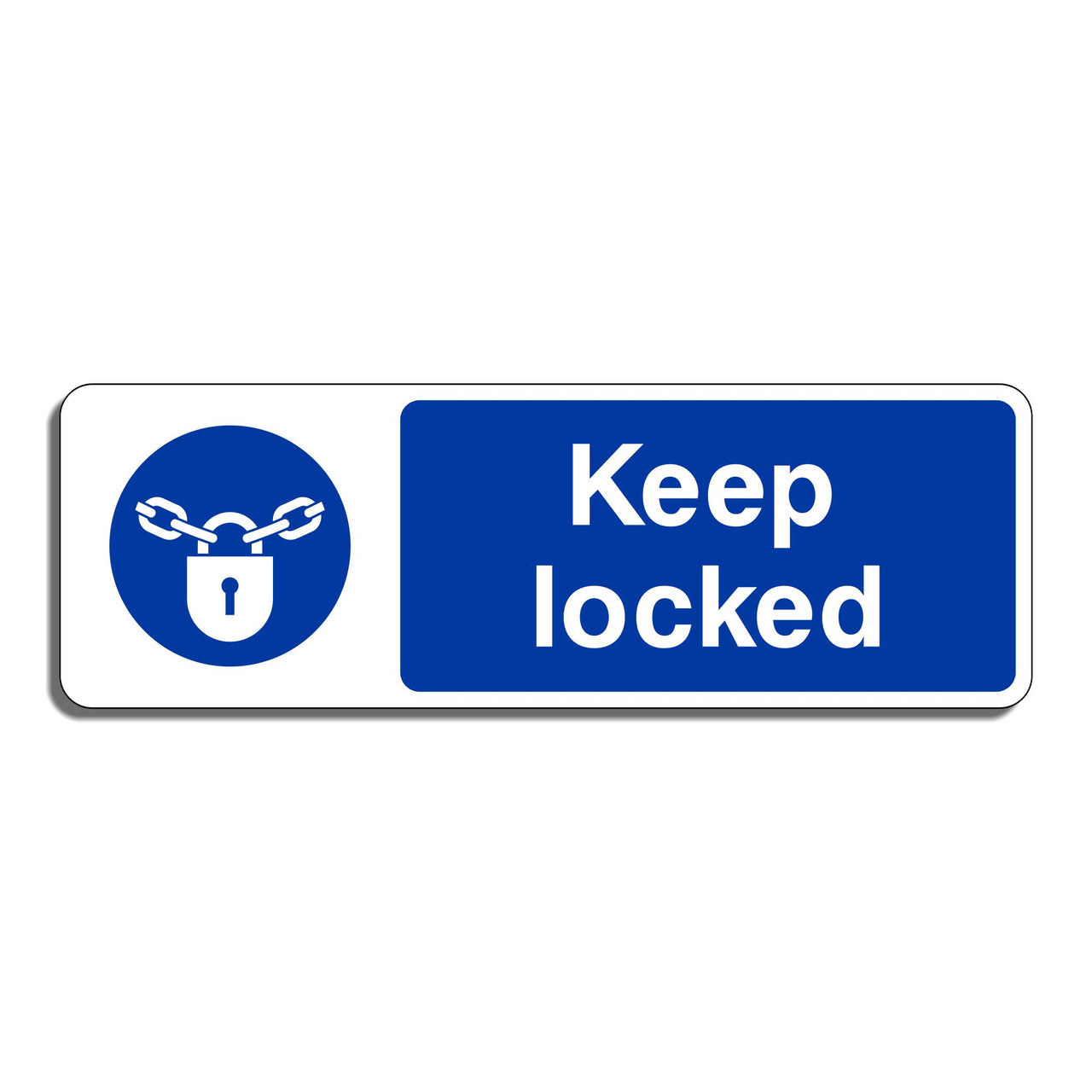 Keep Locked Sign