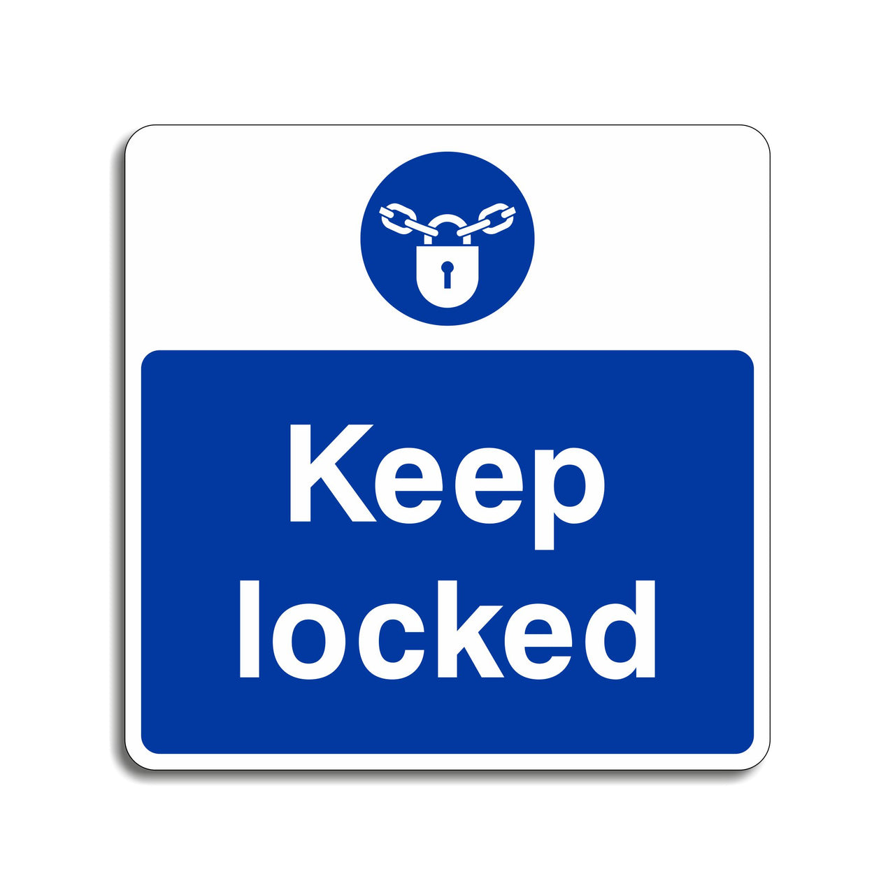 Keep Locked Sign