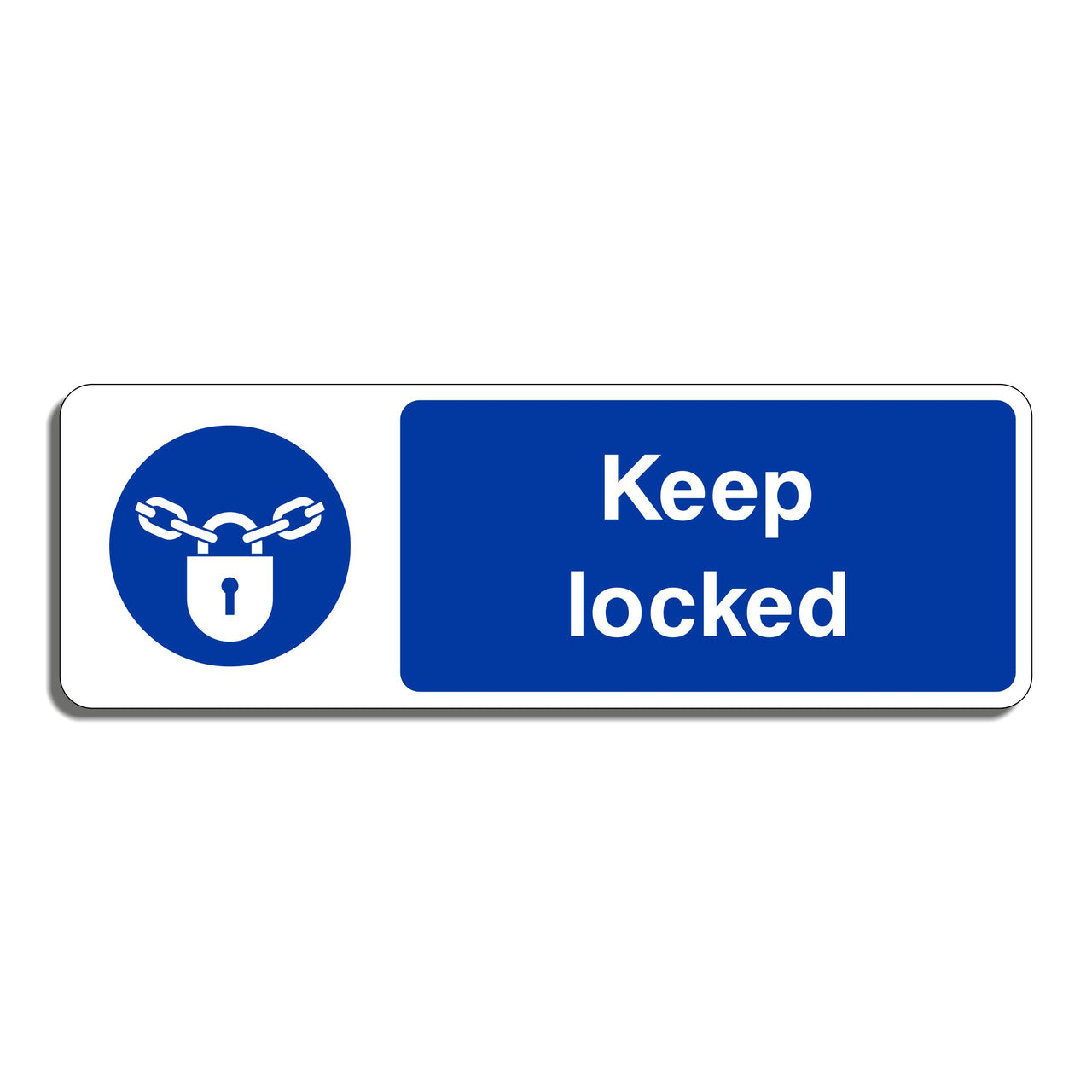 Keep Locked Sign