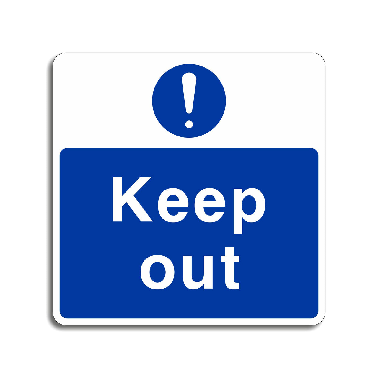 Keep Out Sign