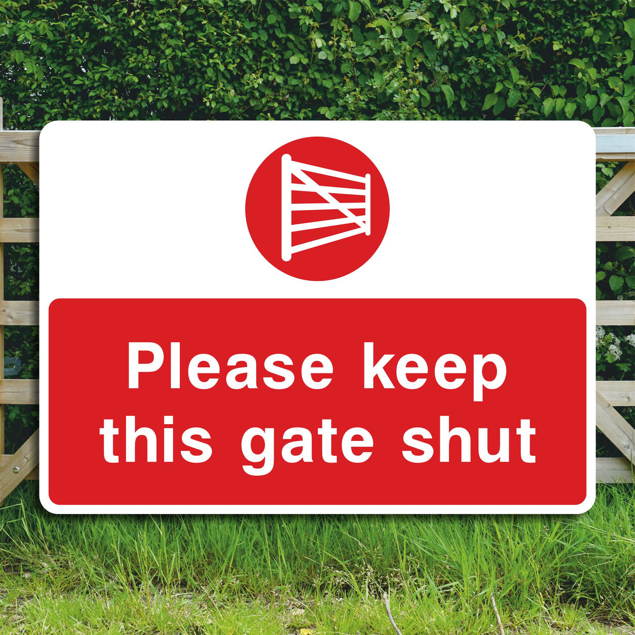 Please Keep This Gate Shut Sign