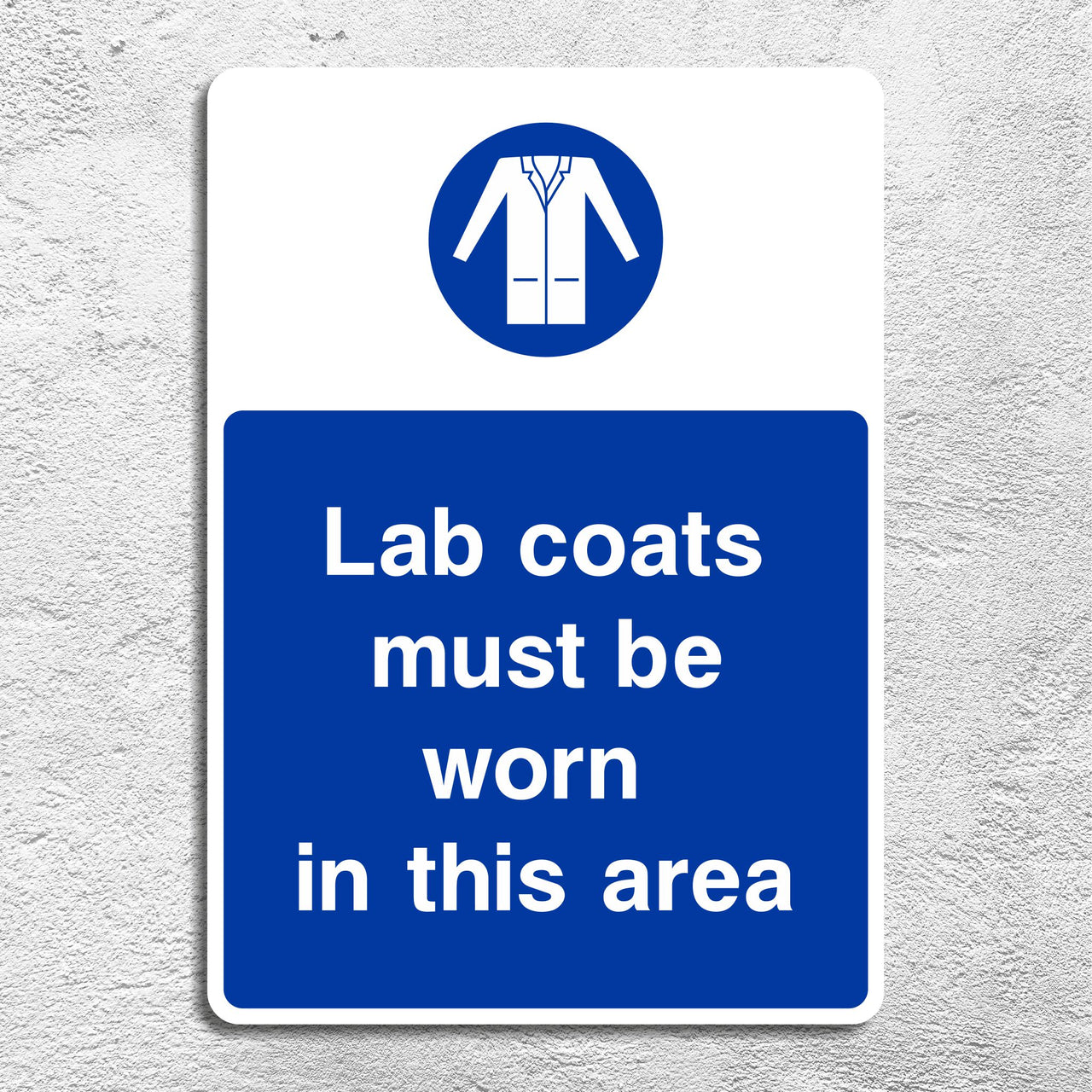 Lab Coats Must Be Worn In This Area Safety Sign