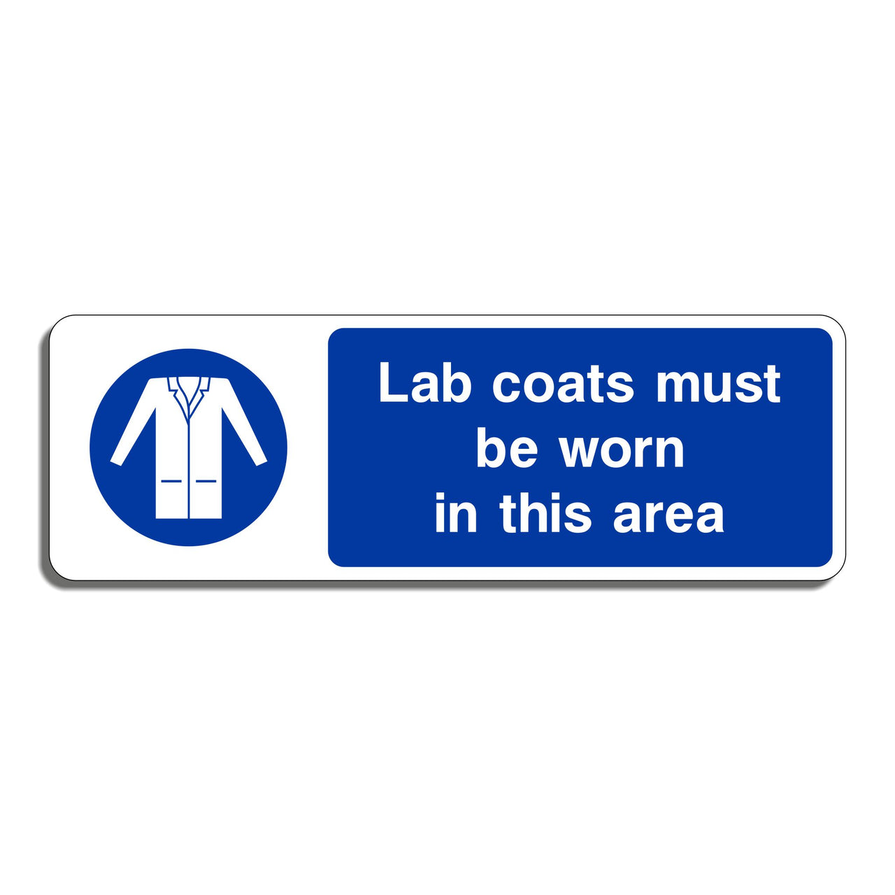 Lab Coats Must Be Worn In This Area Sign