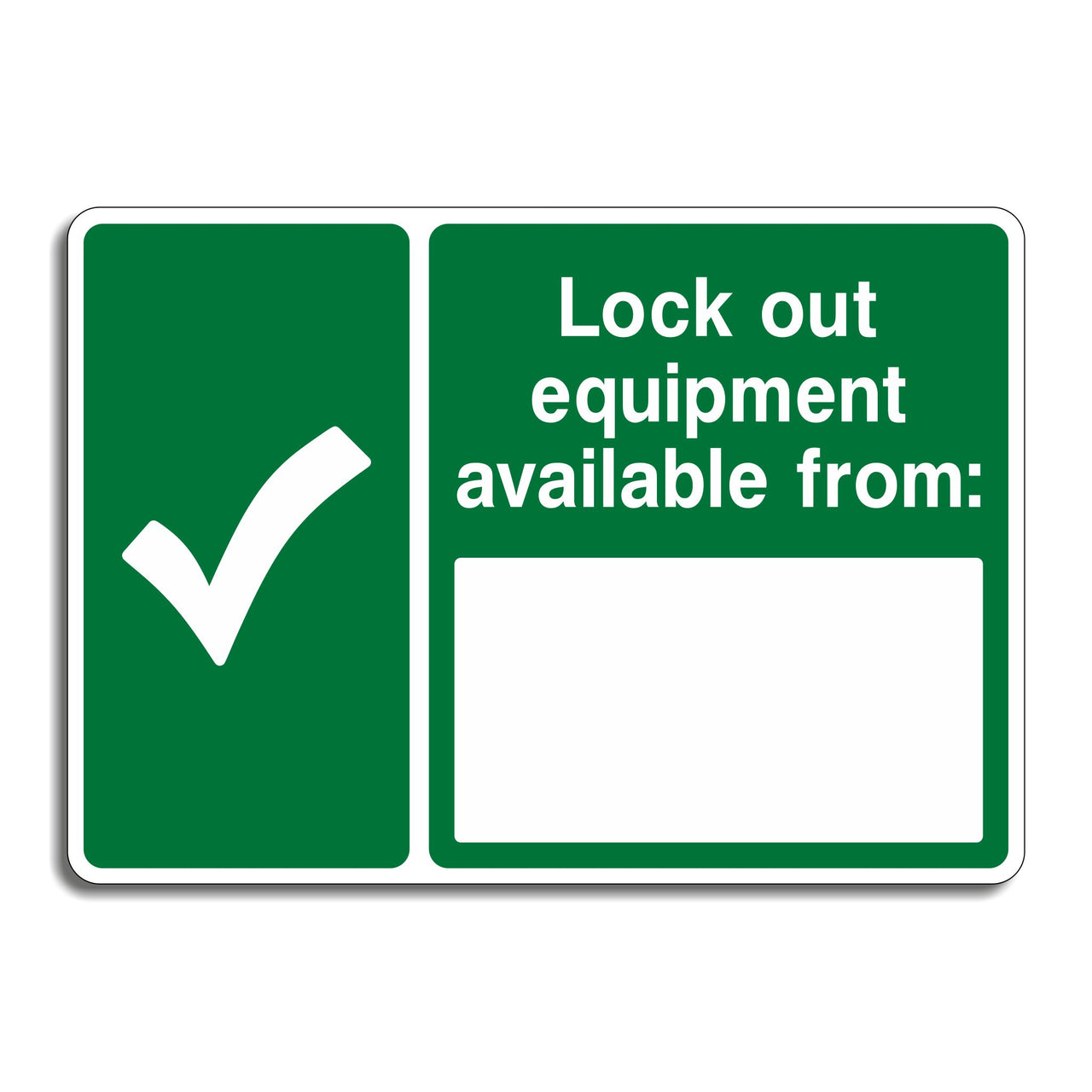 Lock Out Equipment Available From Sign