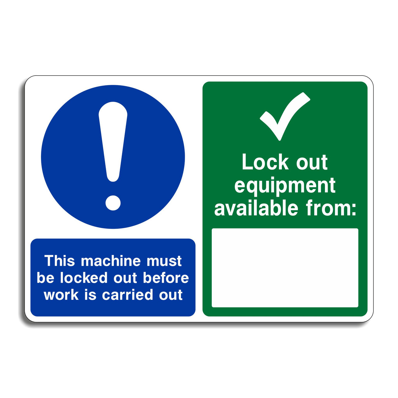 This Machine Must Be Locked Out Before Work Is Carried Sign