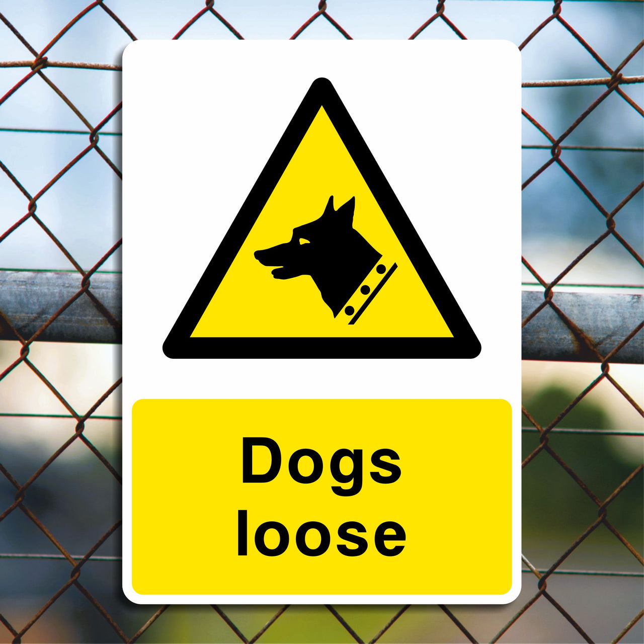 Dogs Loose Sign