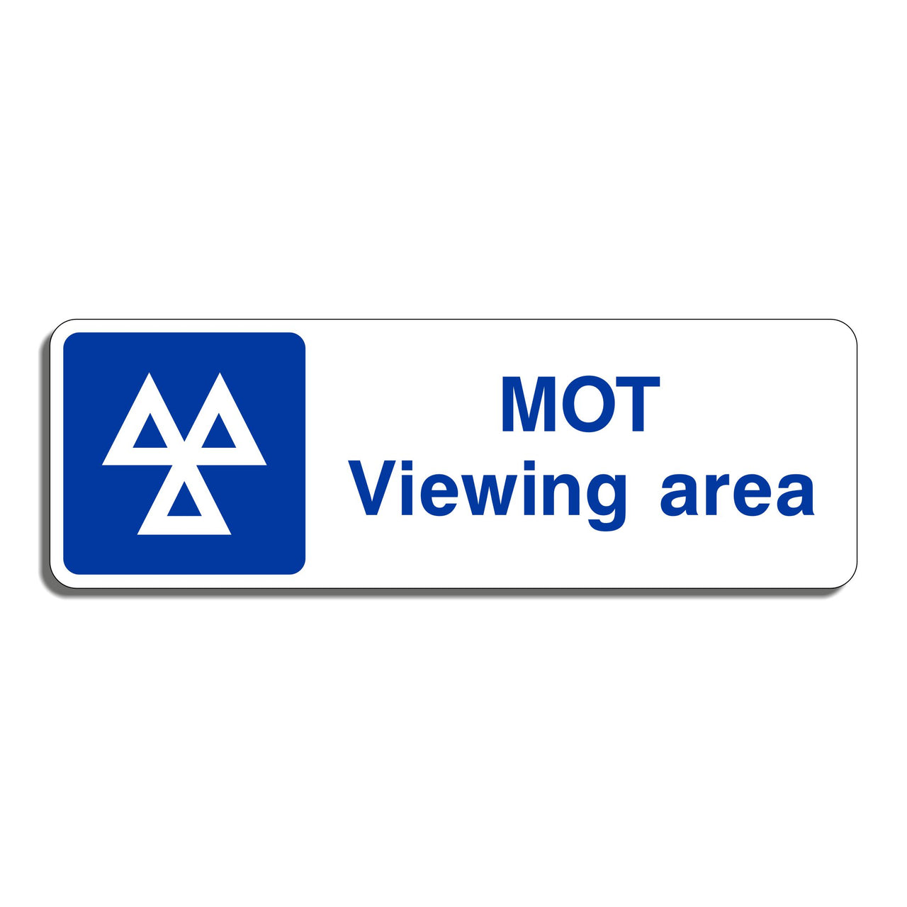 MOT Viewing Area Sign
