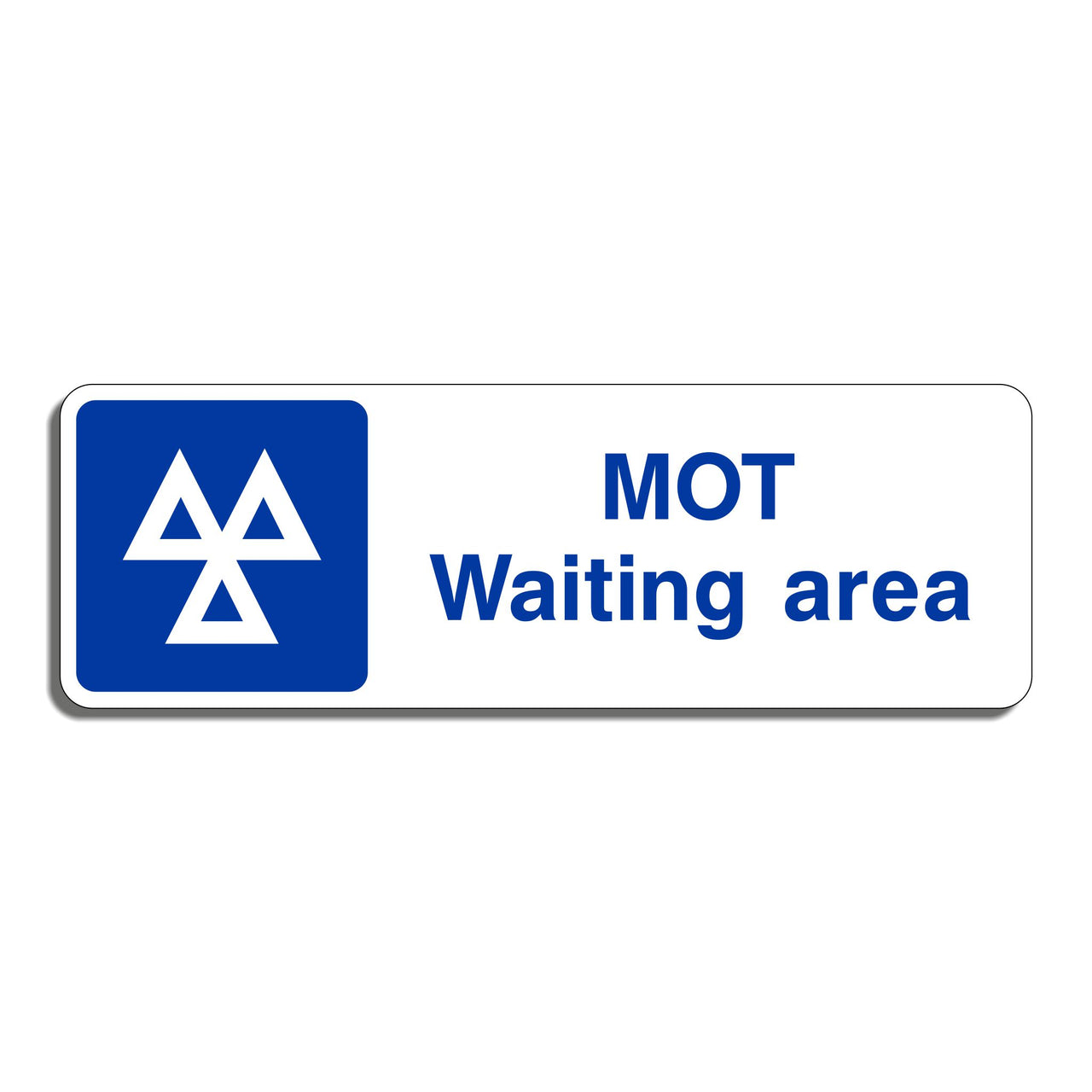 MOT Waiting Area Sign