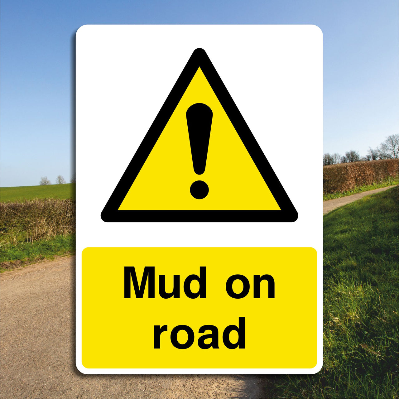 Mud on Road Hazard Warning Sign