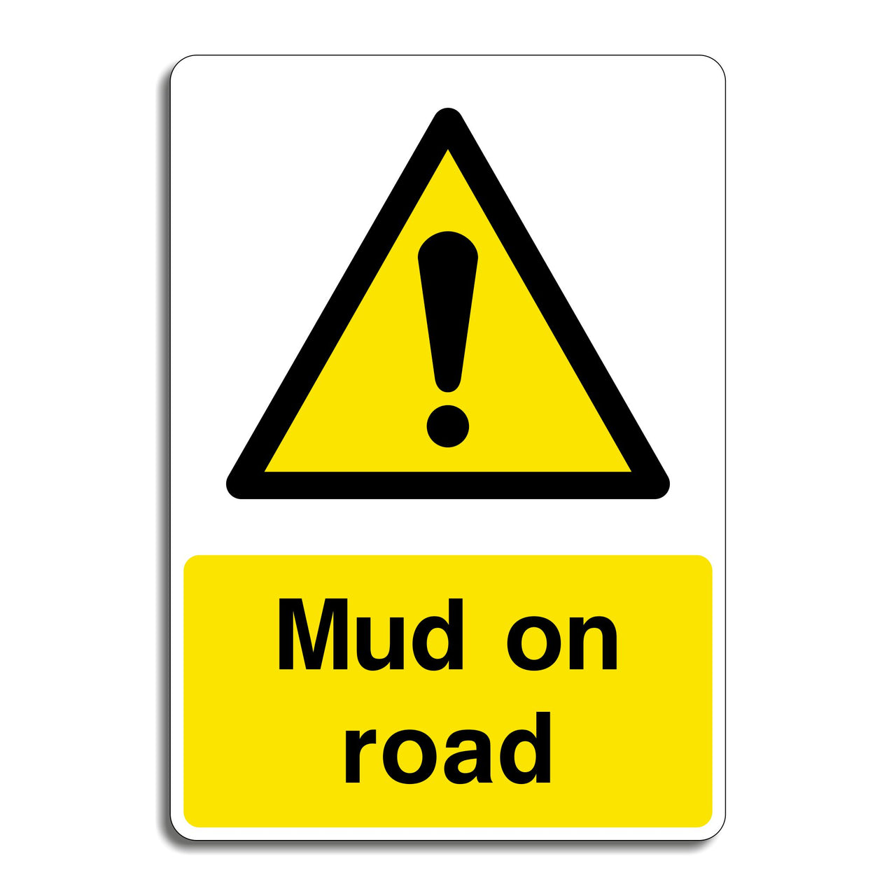 Mud on Road Hazard Warning Sign