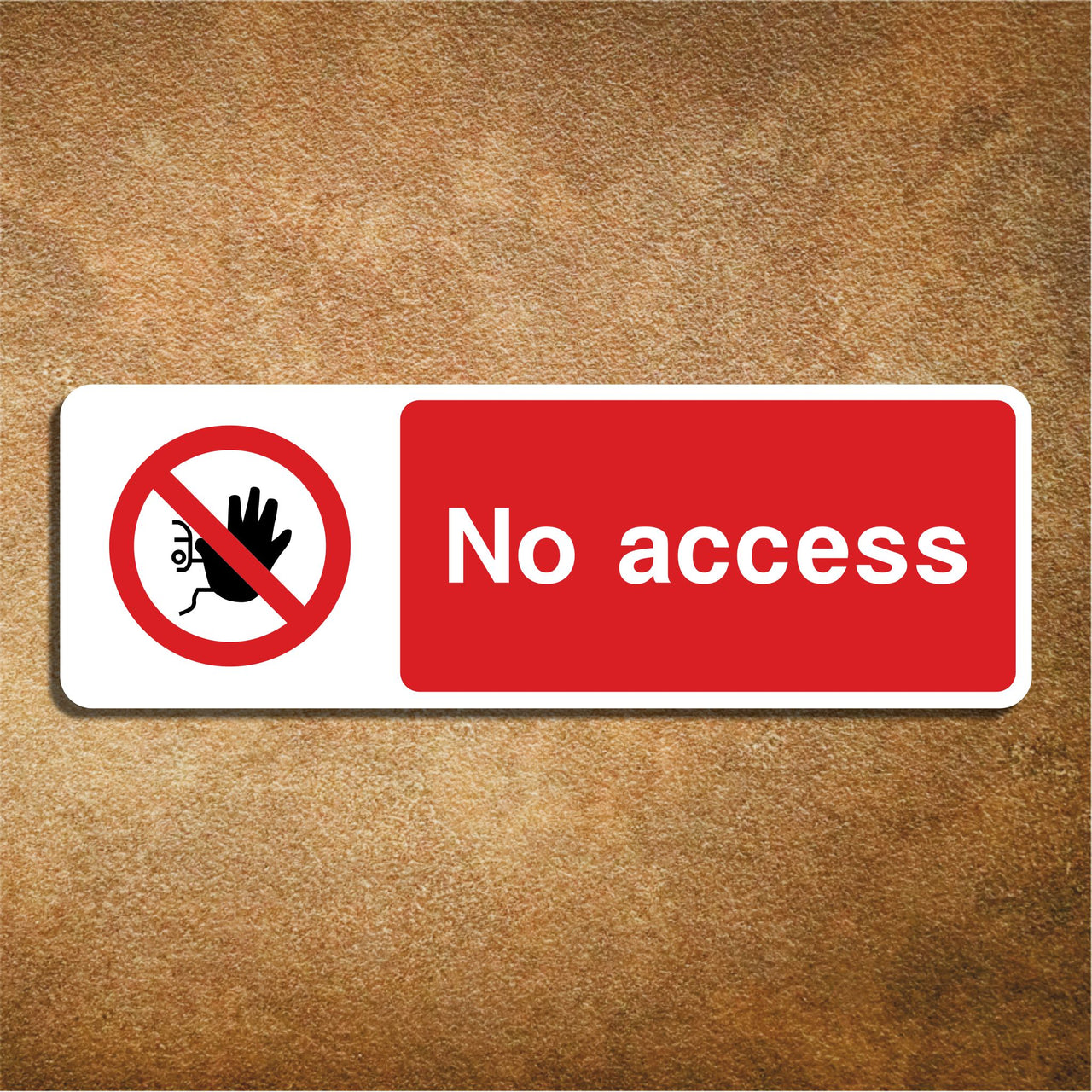 No Access Sign