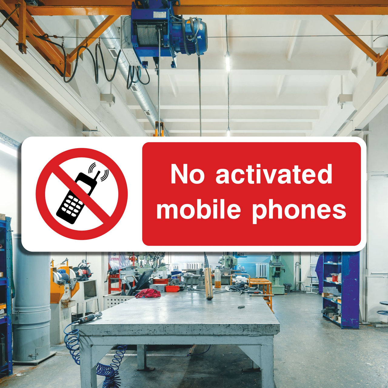 No Activated Mobile Phones Sign