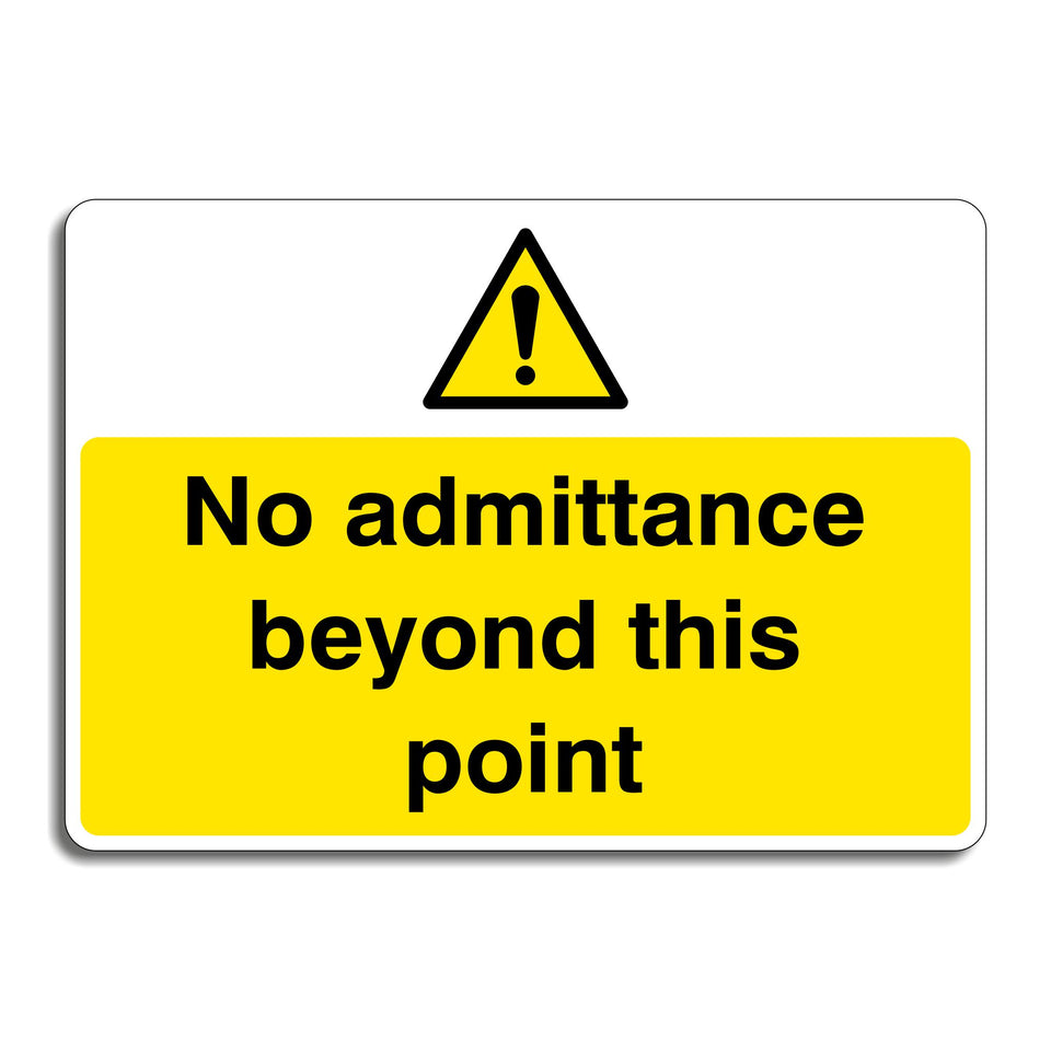 No Admittance Beyond This Point Sign - SECU0054