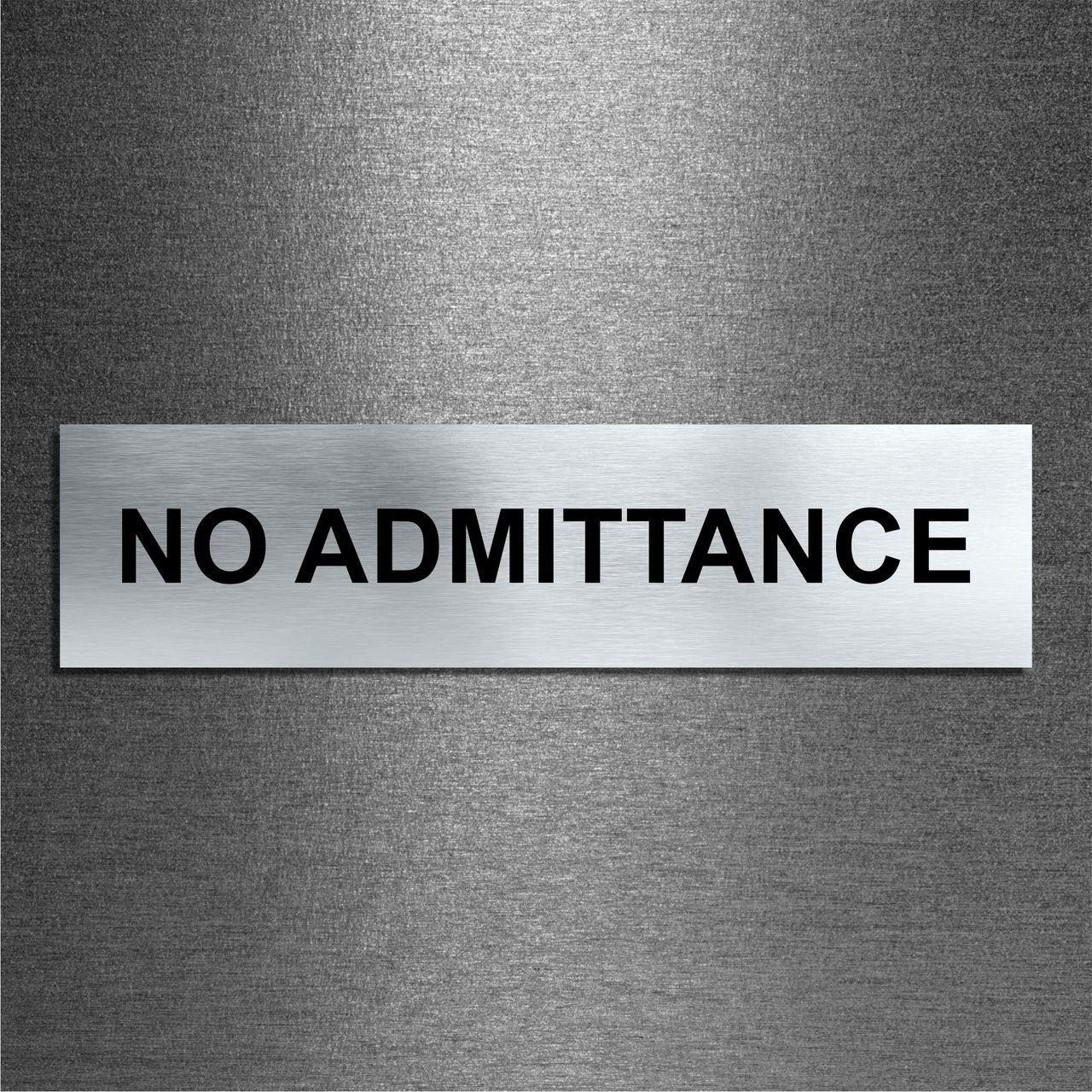 No Admittance Door Sign