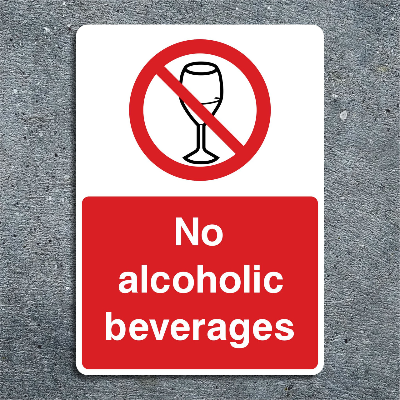 No Alcoholic Beverages Sign