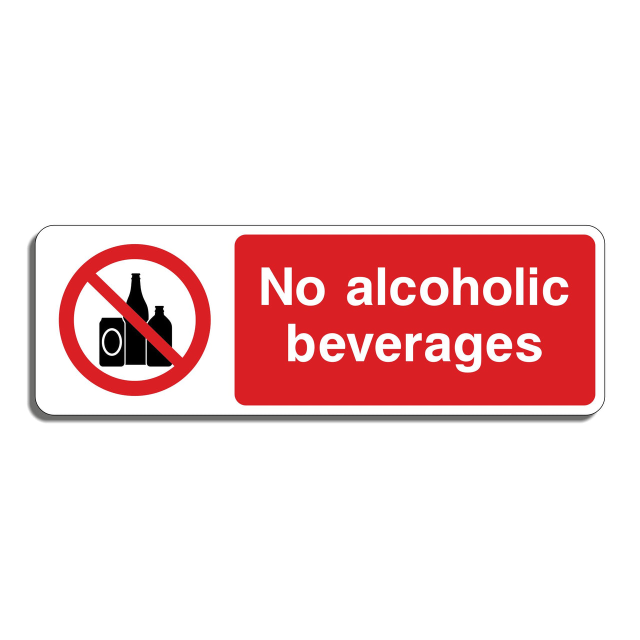 No Alcoholic Beverages Sign