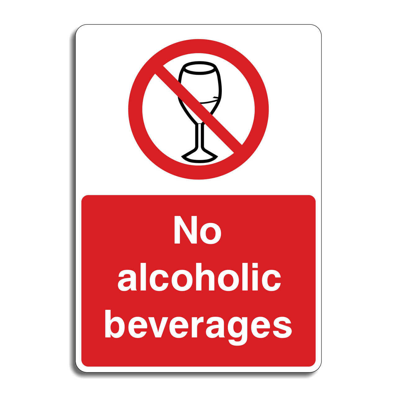 No Alcoholic Beverages Sign